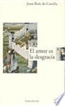 libro El Amor Es La Desgracia